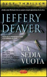 La sedia vuota - Jeffery Deaver - copertina