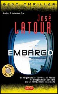 Embargo - José Latour - copertina