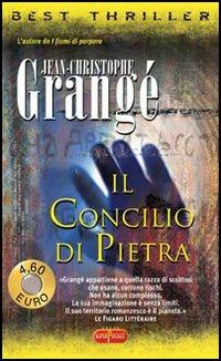 Il concilio di pietra - Jean-Christophe Grangé - copertina