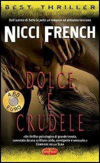 Dolce e crudele - Nicci French - copertina
