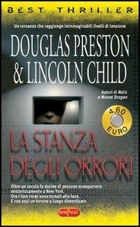 La stanza degli orrori - Douglas Preston,Lincoln Child - copertina