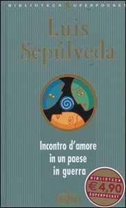 Incontro d'amore in un paese in guerra