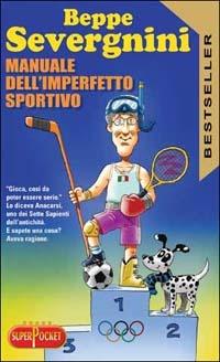 Manuale dell'imperfetto sportivo - Beppe Severgnini - copertina
