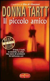 Il piccolo amico - Donna Tartt - copertina