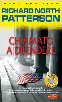 Chiamato a difendere - Richard N. Patterson - copertina