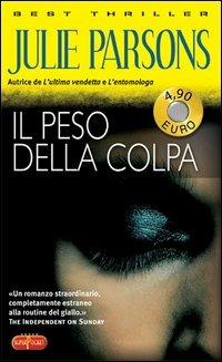 Il peso della colpa - Julie Parsons - copertina