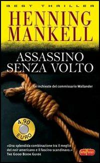 Assassino senza volto. Le inchieste del commissario Wallander. Vol. 1 - Henning Mankell - copertina