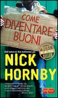 Come diventare buoni - Nick Hornby - copertina