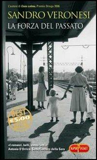 La forza del passato - Sandro Veronesi - copertina