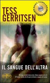 Il sangue dell'altra - Tess Gerritsen - copertina