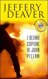 L' ultimo copione di John Pellam - Jeffery Deaver - copertina