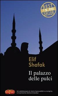 Il palazzo delle pulci - Elif Shafak - copertina