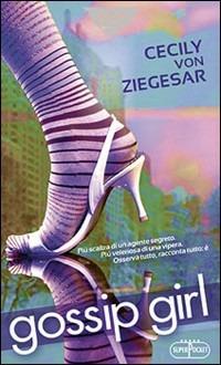 Gossip girl - Cecily Von Ziegesar - Libro - RL Libri - Superpocket. Best  thriller