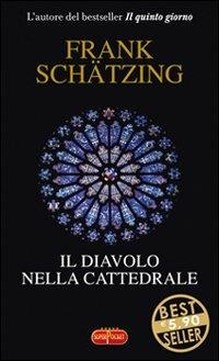 Il diavolo nella cattedrale - Frank Schätzing - copertina
