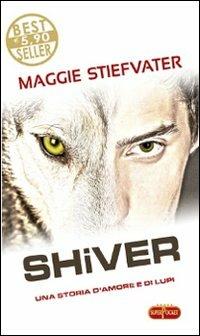 Shiver - Maggie Stiefvater - copertina