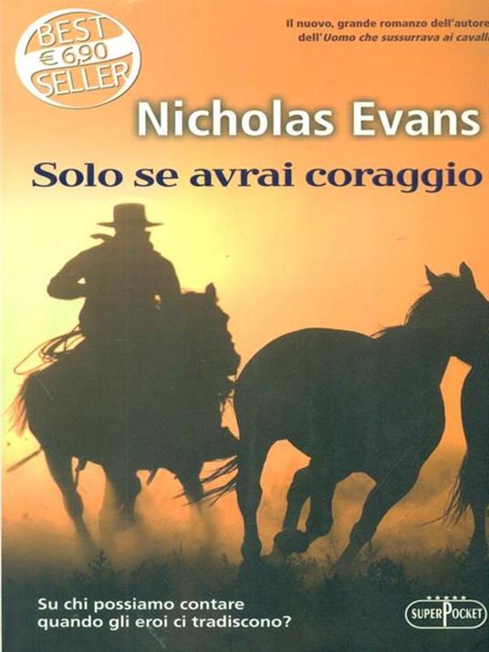 Solo se avrai coraggio - Nicholas Evans - copertina