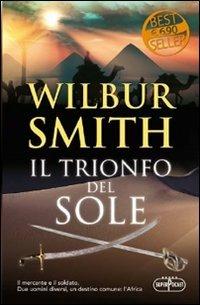 Il trionfo del sole - Wilbur Smith - copertina