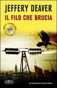 Il filo che brucia - Jeffery Deaver - copertina