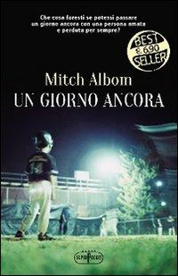 Un giorno ancora - Mitch Albom - copertina