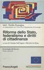 Riforma dello Stato, federalismo e diritti di cittadinanza