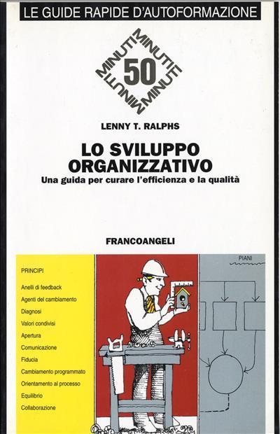 Lo sviluppo organizzativo. Una guida per curare l'efficienza e la qualità - Lenny T. Ralphs - copertina