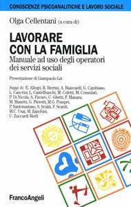 Lavorare con la famiglia. Manuale ad uso degli operatori dei serviz...