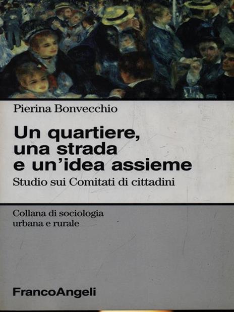 I comitati di cittadini. Itinerari lungo i bordi dell'urbano a fine millennio - Pierina Bonvecchio - copertina