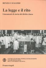 La legge e il rito. Lineamenti di storia del diritto cinese