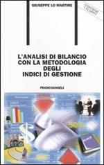 L' analisi di bilancio con la metodologia degli indici di gestione. Con floppy disk