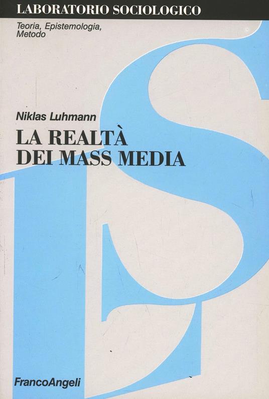 La realtà dei mass media - Niklas Luhmann - copertina