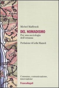 Del nomadismo. Per una sociologia dell'erranza - Michel Maffesoli - copertina