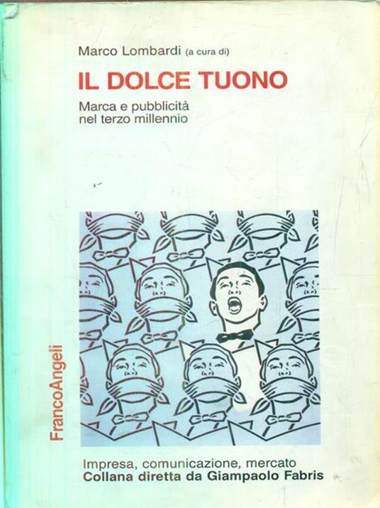 Il dolce tuono. Marca e pubblicità nel terzo millennio - 3