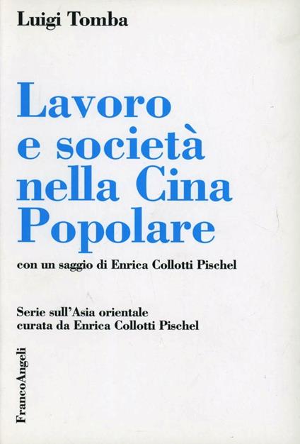 Lavoro e società nella Cina popolare - Luigi Tomba - copertina