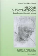 Percorsi di psicopatologia. Fondamenti in evoluzione