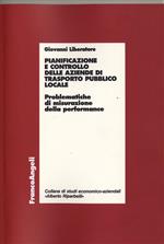 Pianificazione e controllo delle aziende di trasporto pubblico locale. Problematiche di misurazione della performance