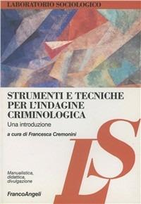 Strumenti e tecniche per l'indagine criminologica. Una introduzione - copertina