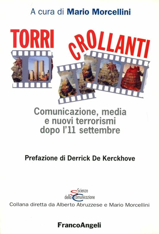 Torri crollanti. Comunicazione, media e nuovi terrorismi dopo l'11 settembre - copertina