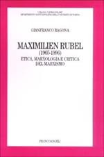 Maximilien Rubel (1905-1996). Etica, marxologia e critica del marxismo