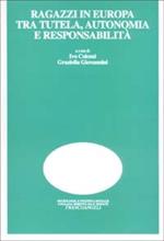 Ragazzi in Europa tra tutela, autonomia e responsabilità