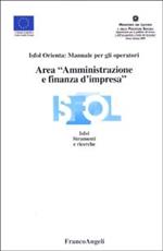 Area «amministrazione e finanza d'impresa». Isfol orienta: manuale per gli operatori
