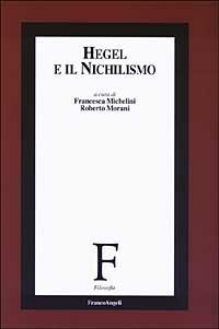 Hegel e il nichilismo - copertina
