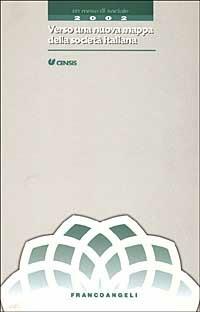 Verso una nuova mappa della società italiana. Un mese sociale 2002 - copertina
