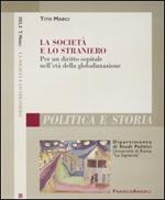 La società e lo straniero. Per un diritto ospitale nell'età della globalizzazione