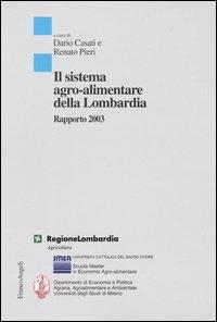 Il sistema agro-alimentare della Lombardia. Rapporto 2003 - copertina