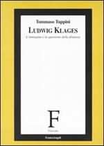 Ludwig Klages. L'immagine e la questione della distanza