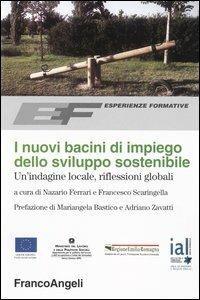 I nuovi bacini di impiego dello sviluppo sostenibile. Un'indagine locale, riflessioni globali - copertina