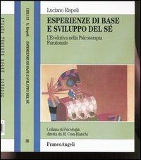 Esperienze di base e sviluppo del sé. L'evolutiva nella psicoterapia funzionale - Luciano Rispoli - copertina