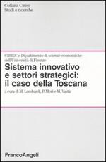 Sistema innovativo e settori strategici: il caso della Toscana