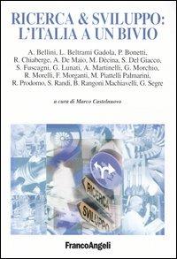 Ricerca & sviluppo: l'Italia a un bivio - copertina