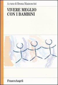 Vivere meglio con i bambini - copertina